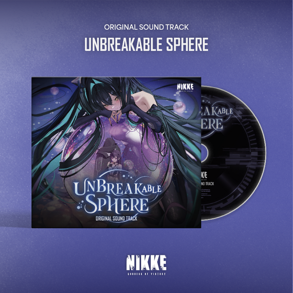 GODDESS OF VICTORY: NIKKE Original Soundtrack Unbreakable Sphere