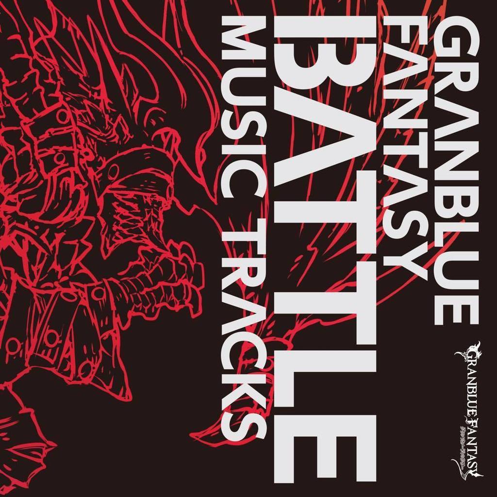 (Soundtrack) [Granblue Fantasy] BATTLE MUSIC TRACKS - CD